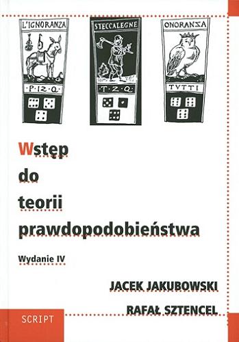 Okładka książki Wstęp do teorii prawdopodobieństwa / Jacek Jakubowski, Rafał Sztencel.