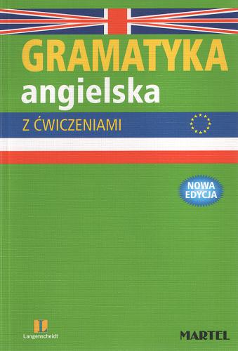 Okładka książki Gramatyka angielska z ćwiczeniami / S. Brough, G. Galster, S. Brugger ; przekł. i adaptacja Katarzyna Malesa ; Langenscheidt.