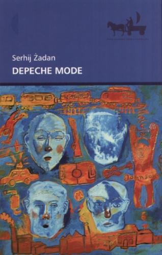 Okładka książki Depeche Mode / Sergij Zadan ; tł. Michał Petryk.
