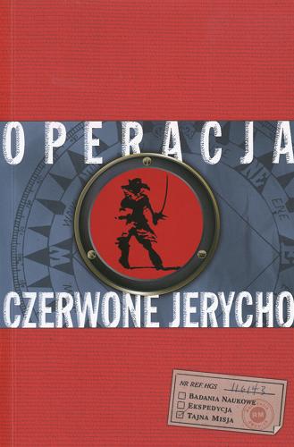 Okładka książki Guild of Specialists Ks. 1 Operacja Czerwone Jerycho / Joshua Mowll ; il. Janusz Ochab.