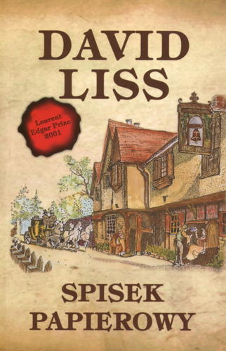Okładka książki Spisek papierowy / David Liss ; z angielskiego przełożyła Ewa Penksyk-Kluczkowska.