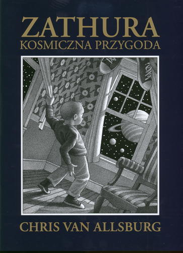 Okładka książki Zathura : kosmiczna przygoda / Chris Van Allsburg ; z ang. przeł. Sonia Draga.
