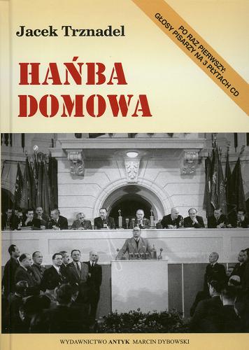 Okładka książki Hańba domowa : rozmowy z pisarzami / Jacek Trznadel.