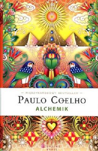 Okładka książki Alchemik / Tekst: Paulo Coelho ; tł. Basia Stępień i Andrzej Kowalski.