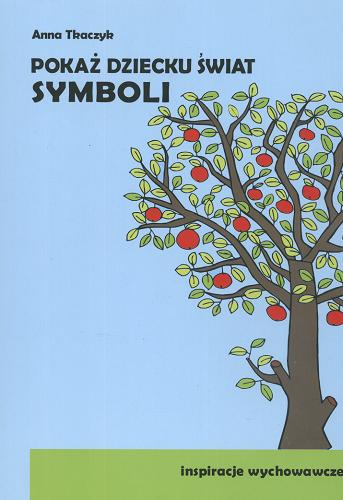 Okładka książki  Pokaż dziecku świat symboli  3