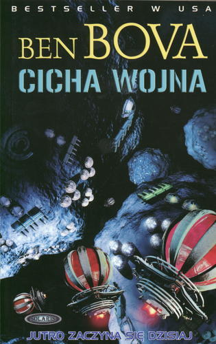 Okładka książki Cicha wojna / Ben Bova ; przełożyła Jolanta Pers.