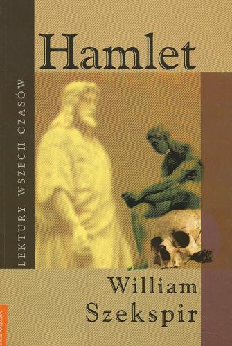 Okładka książki Hamlet / William Shakespeare.