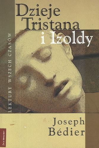Okładka książki Dzieje Tristana i Izoldy / Joseph Bédier.