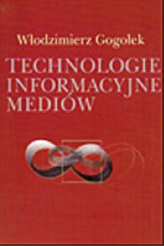 Okładka książki  Technologie informacyjne mediów  2