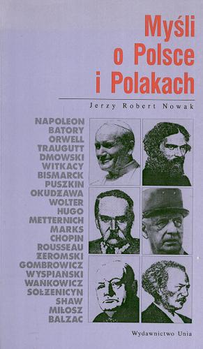 Okładka książki Myśli o Polsce i Polakach / Jerzy Robert Nowak.