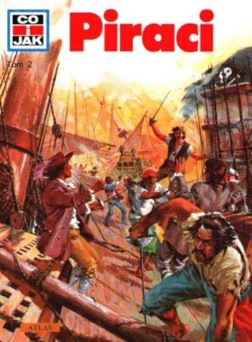 Okładka książki Piraci : rozboje morskie / Wolfgang Tarnowski ; il. Manfred Kostka ; mapy Annelie Schwerdtner ; tł. Roman Polsakiewicz.