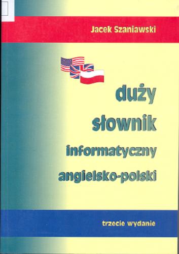 Okładka książki  Duťy sŁownik informatyczny angielsko-polski  1