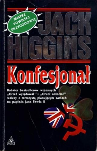 Okładka książki Konfesjonał / Jack Higgins ; przełożył Andrzej Szulc.