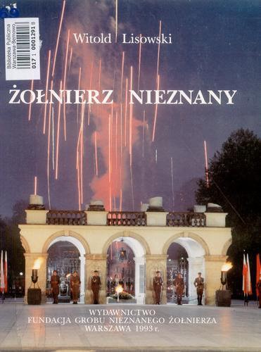 Okładka książki Żołnierz nieznany / Witold Lisowski.