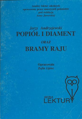 Okładka książki  Jerzy Andrzejewski Popiół i diament oraz Bramy raju  5