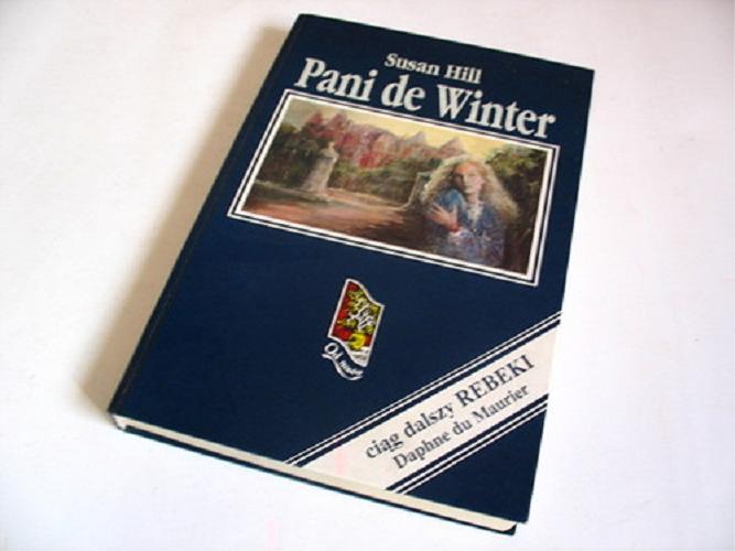Okładka książki Pani de Winter / Susan Hill ; przeł. z ang. Ewa Romkowska.