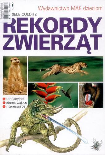 Okładka książki Rekordy zwierząt / Gabriele Colditz ; tł. Anna Ferdek ; tł. Jolanta Sot.