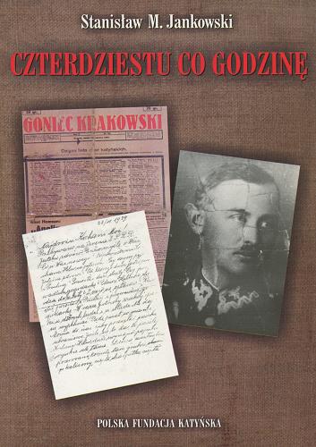 Okładka książki Czterdziestu co godzinę / Stanisław Maria Jankowski.