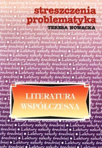 Okładka książki Literatura współczesna [cz. 6] / Teresa Nowacka.