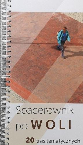 Okładka książki  Spacerownik po Woli  1