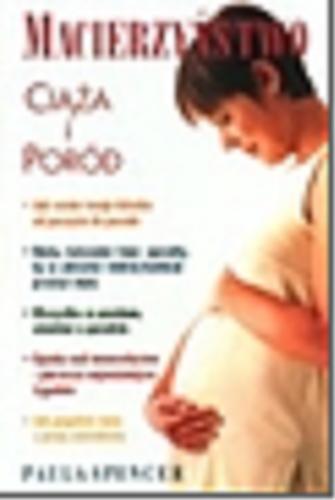 Okładka książki  Macierzyństwo :ciąża i poród  1