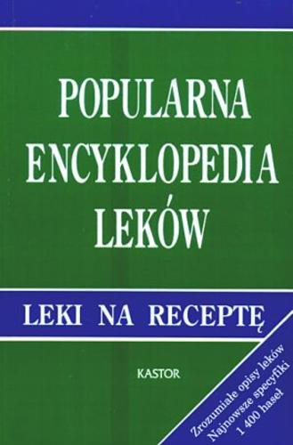 Okładka książki Popularna encyklopedia leków / red. Krzysztof Tittenbrun.