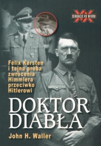 Okładka książki Doktor diabła / John H Waller ; tł. Sławomir Kędzierski.