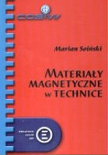 Okładka książki Materiały magnetyczne w technice / Marian Soiński ; COSiW SEP.