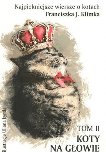 Okładka książki Koty na głowie / Franciszek J. Klimek ; [ilustracje Uliana Lynda].