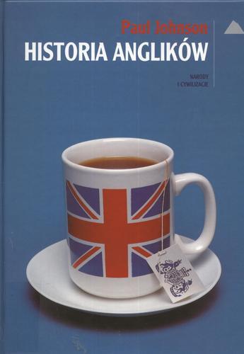 Historia Anglików : narody i cywilizacje Tom 1.9