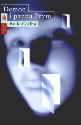 Okładka książki Demon i panna Prym / Paulo Coelho ; przełożyły Basia Stępień, Grażyna Misiorowska.