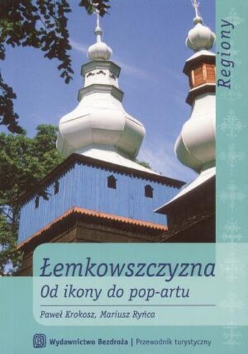 Okładka książki  Łemkowszczyzna od ikony do pop-artu  1