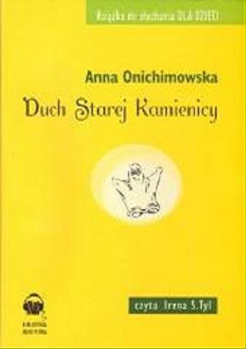 Okładka książki Duch starej kamienicy [Dokument dźwiękowy] / Anna Onichimowska.