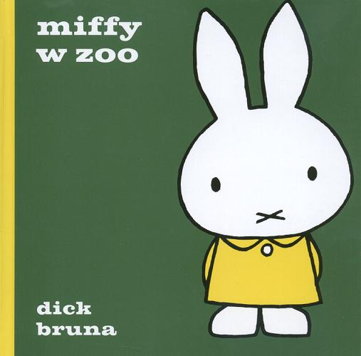 Okładka książki  Miffy w ZOO  6