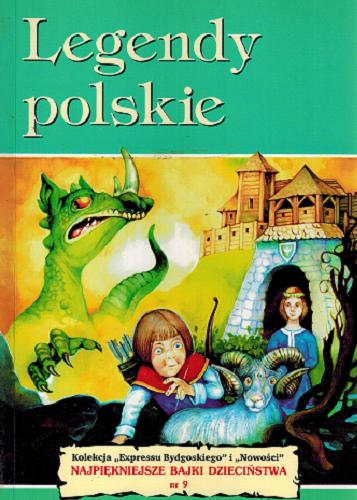 Okładka książki Legendy polskie / ilustracje Lucjan Ławnicki.