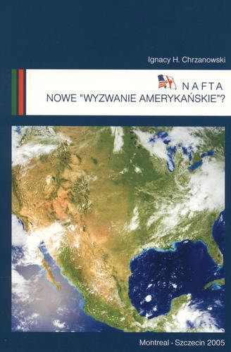 Okładka książki NAFTA : nowe 