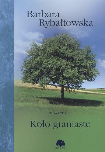 Okładka książki Koło graniaste / Barbara Rybałtowska.