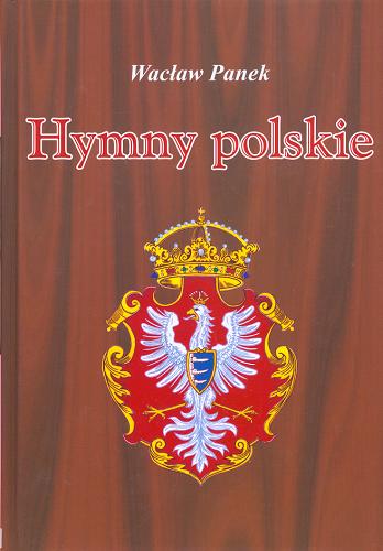 Okładka książki Hymny polskie / Wacław Panek.