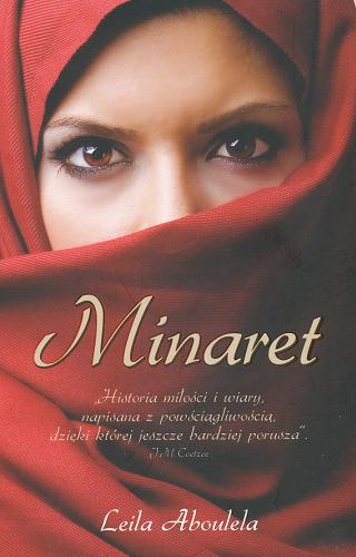 Okładka książki Minaret / Leila Aboulela ; z ang. przeł. Anna Zdziemborska.