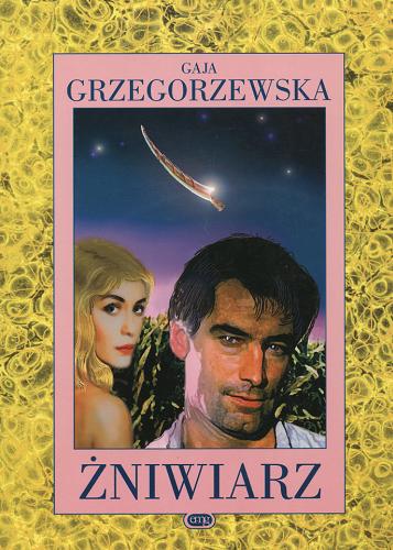 Okładka książki Żniwiarz / Gaja Grzegorzewska.