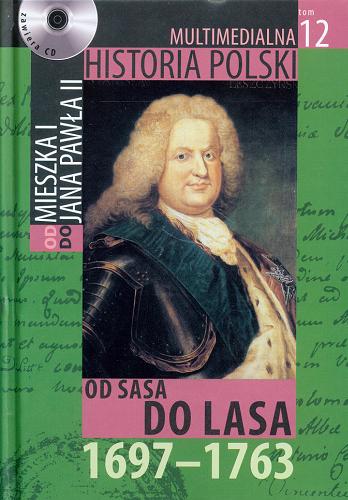 Od Sasa do Lasa : 1697-1763 Tom 12.9