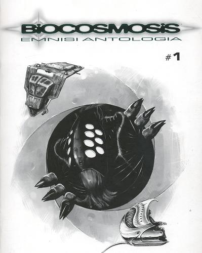 Okładka książki  Biocosmosis : emnisi antologia. 1 Tolaki. Cz. 2  1