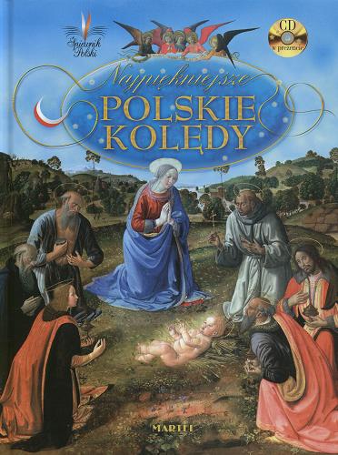 Okładka książki Najpiękniejsze polskie kolędy / koncepcja Marzena Baranowska.