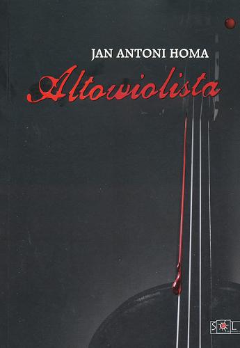 Okładka książki Altowiolista / Jan Antoni Homa.