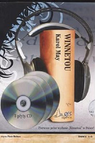 Okładka książki Winnetou [Dokument dźwiękowy]. Tom III / Karol May ; tłumaczenie Qes Agency.