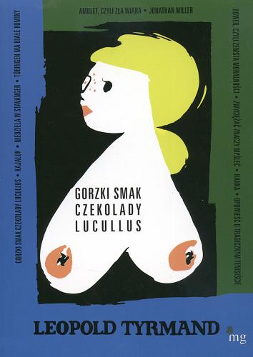 Okładka książki Gorzki smak czekolady Lucullus /  Leopold Tyrmand.