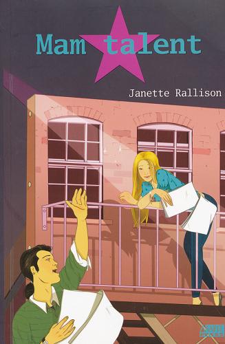 Okładka książki Mam talent / Janette Rallison ; [tł.umaczenie z angielskiego Iwona Żółtowska].