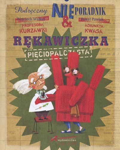 Okładka książki Rękawiczka pięciopalczasta / Wojciech Widłak ; il. Paweł Pawlak.