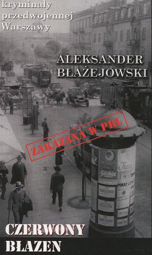 Okładka książki Czerwony błazen / Aleksander Błażejowski.