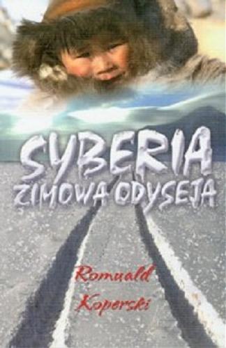 Okładka książki  Syberia : zimowa odyseja  11